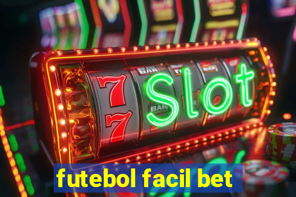 futebol facil bet