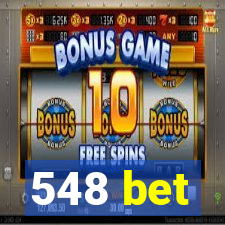 548 bet