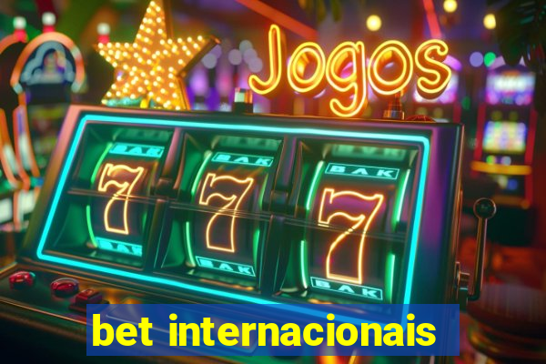 bet internacionais