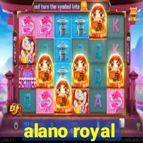 alano royal