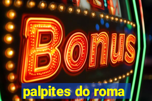 palpites do roma