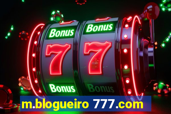 m.blogueiro 777.com