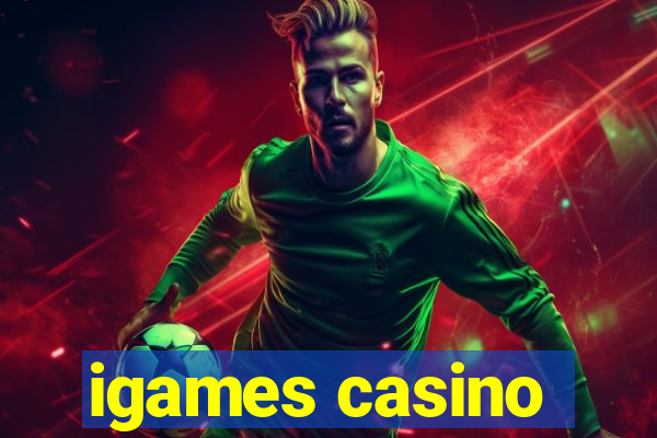 igames casino