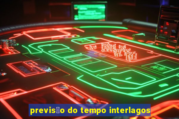 previs茫o do tempo interlagos