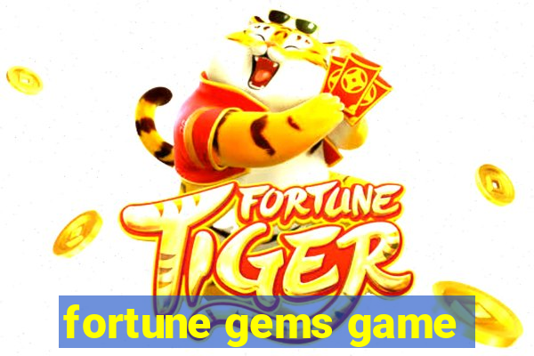 fortune gems game