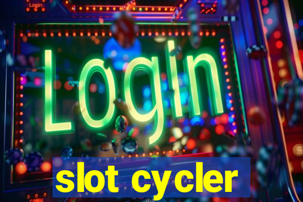 slot cycler