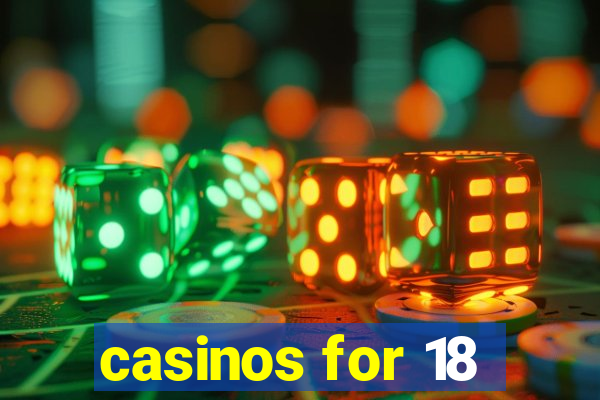 casinos for 18