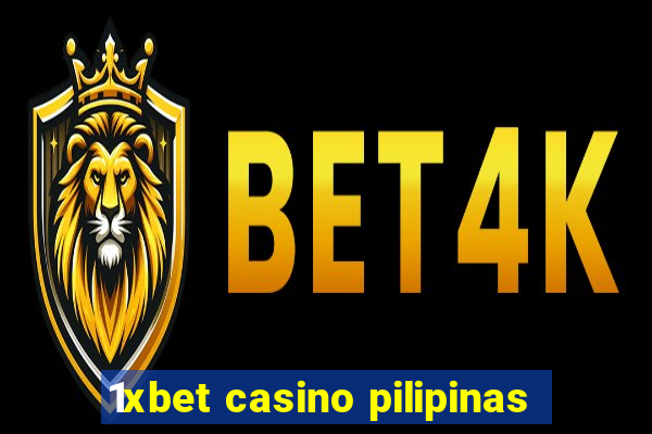 1xbet casino pilipinas