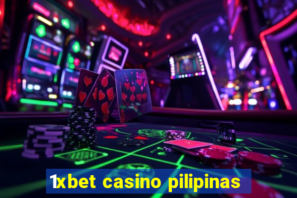 1xbet casino pilipinas