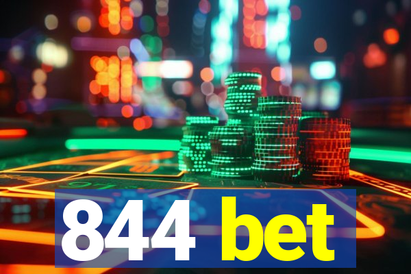 844 bet