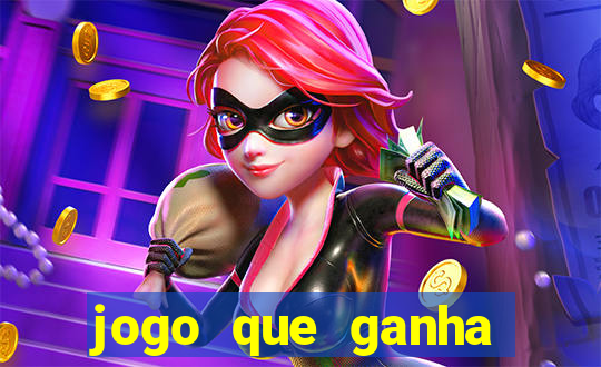 jogo que ganha dinheiro na hora