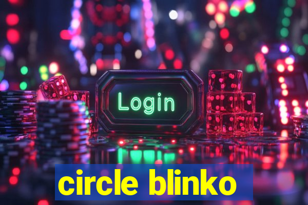 circle blinko