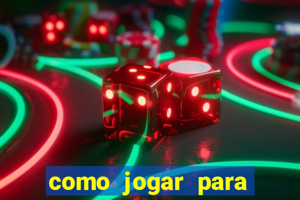 como jogar para ganhar dinheiro no jogo do tigre