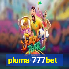 pluma 777bet