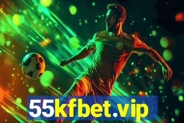 55kfbet.vip