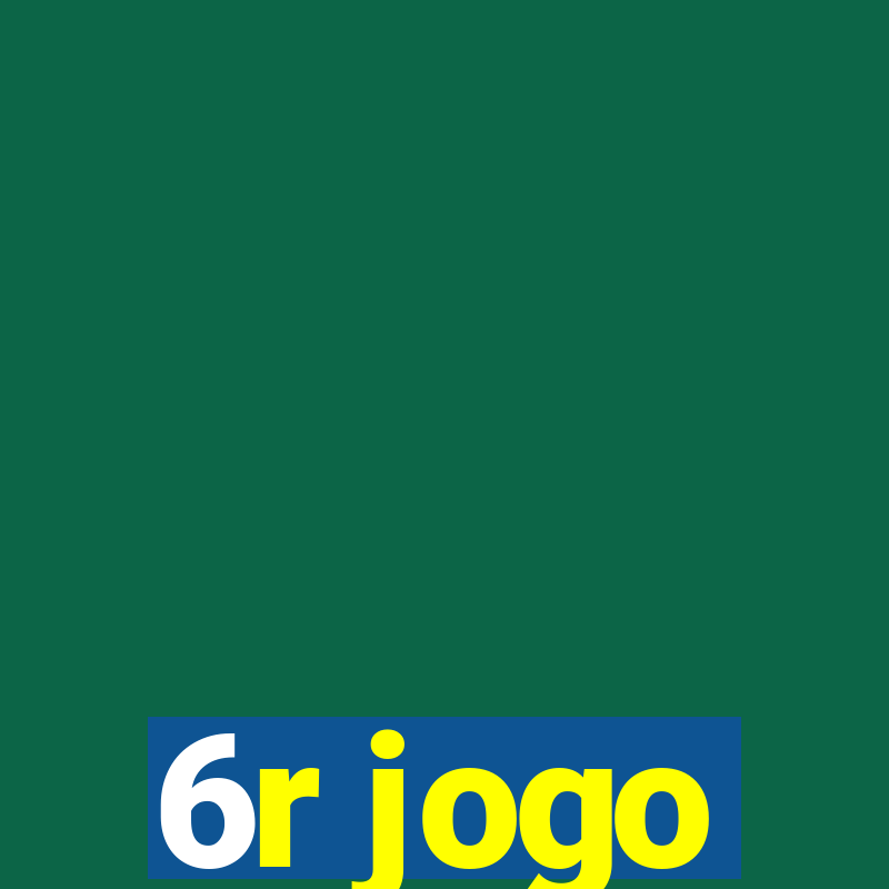 6r jogo