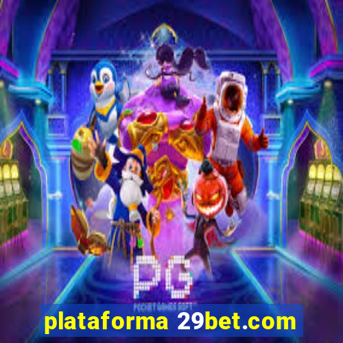 plataforma 29bet.com