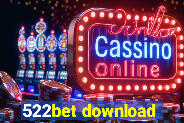 522bet download