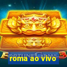 roma ao vivo