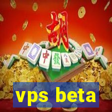 vps beta