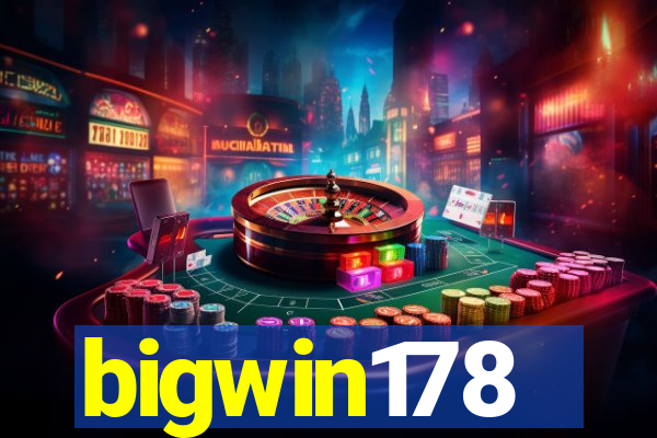 bigwin178