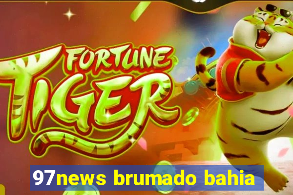 97news brumado bahia