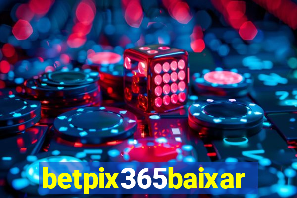 betpix365baixar