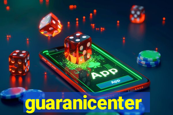 guaranicenter