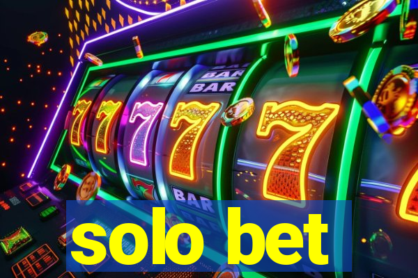 solo bet