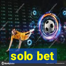 solo bet