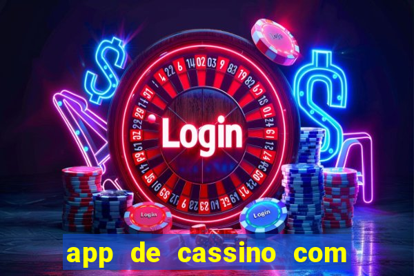 app de cassino com bonus gratis