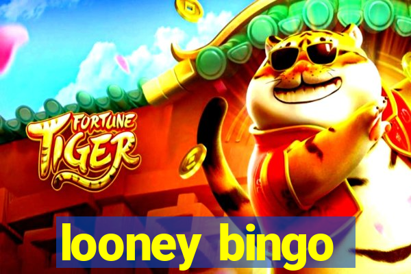 looney bingo