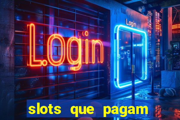 slots que pagam sem dep贸sito