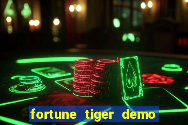 fortune tiger demo cassino 24