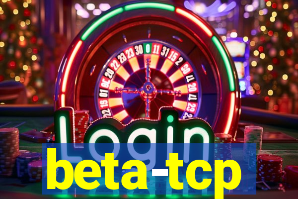 beta-tcp