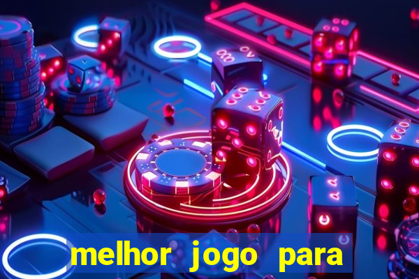 melhor jogo para subir banca