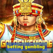 betting gambling