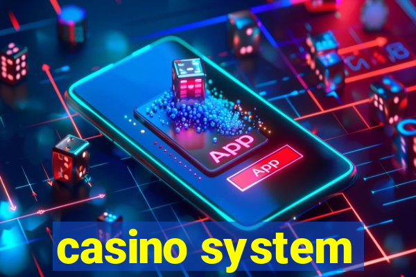 casino system