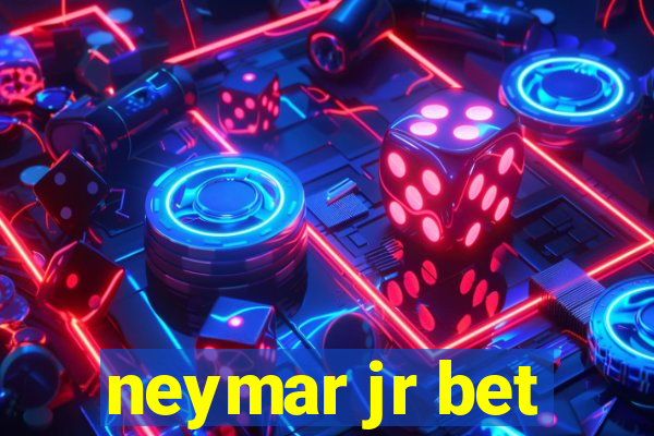 neymar jr bet