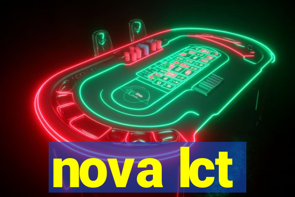 nova lct