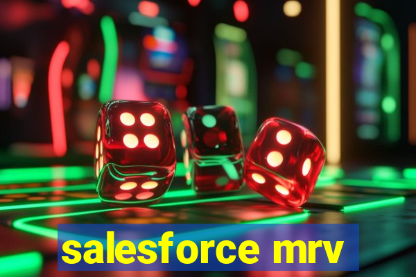 salesforce mrv