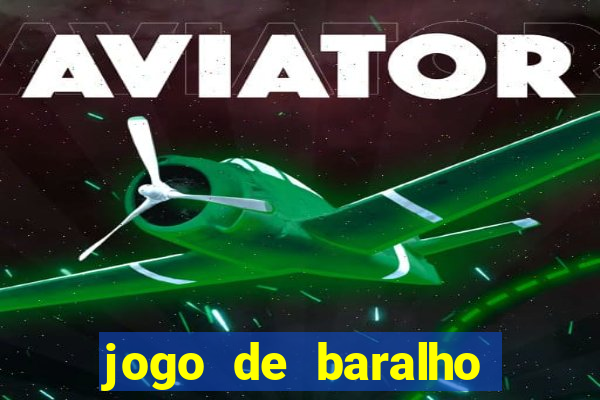 jogo de baralho valendo dinheiro