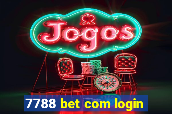 7788 bet com login