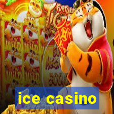 ice casino