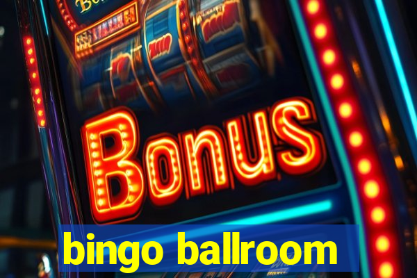 bingo ballroom