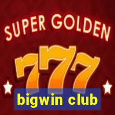 bigwin club