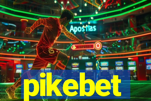 pikebet