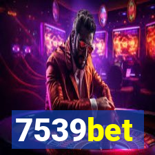 7539bet