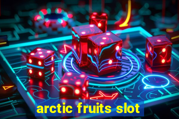 arctic fruits slot