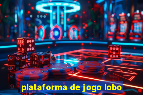 plataforma de jogo lobo